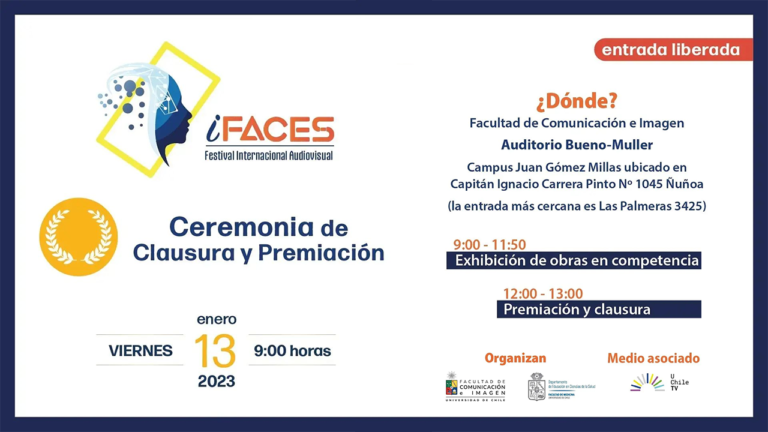 ¡No te pierdas la gran Ceremonia de Clausura y Premiación del Festival iFACES 2022!