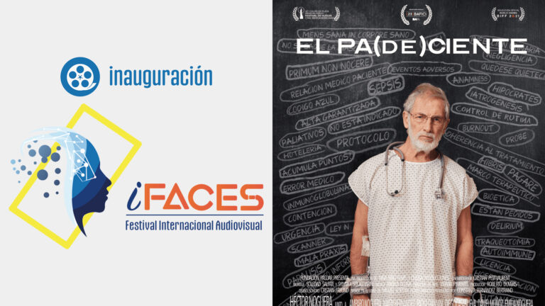 Asiste a la inauguración de iFACES 2022 + “El pa(de)ciente”